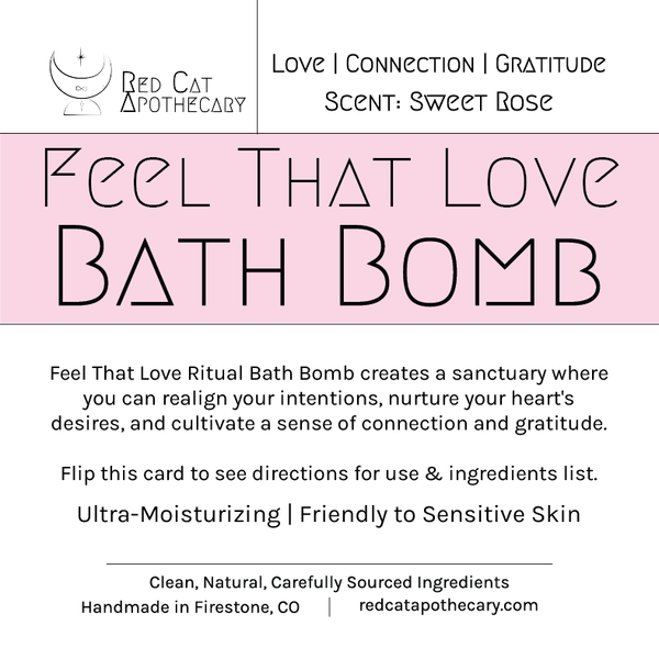 Feel That Love Ritual Bath Bomb